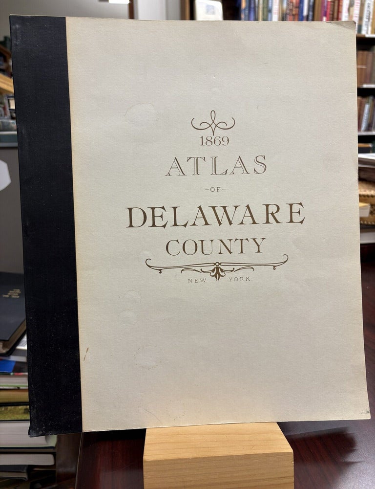 1869 Atlas of Delaware County, New York. F. W. Beers, A. B. Prindle.