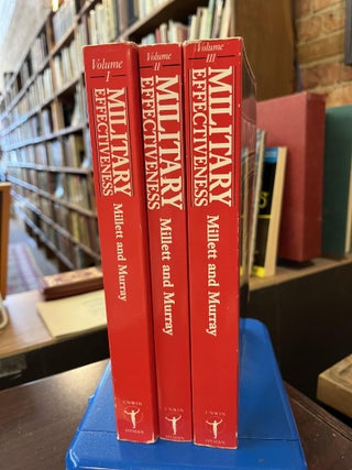 Item #220029 Military Effectiveness (Complete Three Volume Set). Allan Millett, Williamson Murray