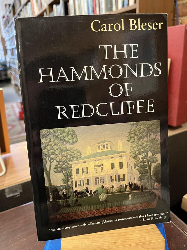 The Hammonds of Redcliffe. Carol Bleser.