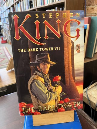 Item #221154 The Dark Tower (The Dark Tower, Book 7). Stephen King