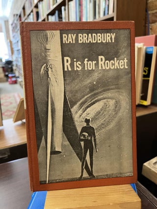 Item #221251 R Is for Rocket. Ray Bradbury