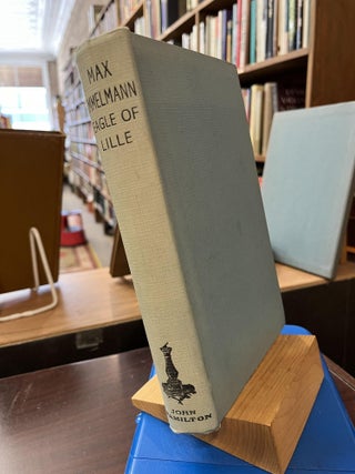 Item #224571 Immelmann: The Eagle of Lille. Franz Immelmann, Claud Sykes