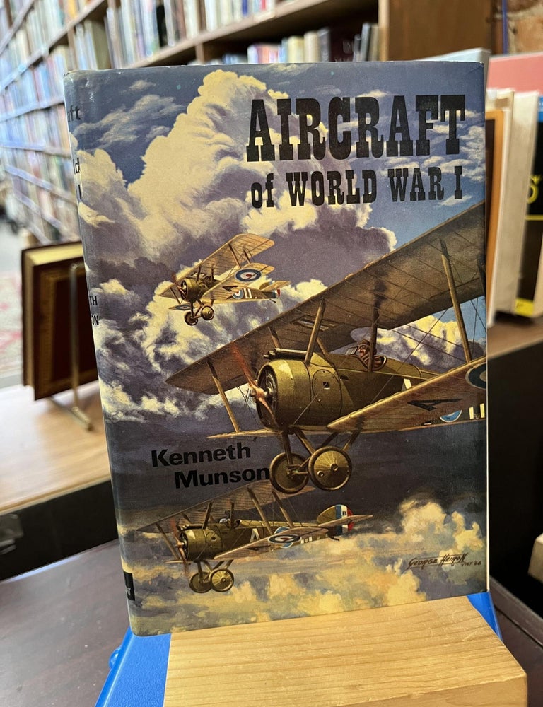 Aircraft of World War I. Kenneth Munson.