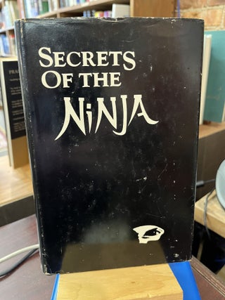 Item #228312 Secrets of the Ninja. Ashida Kim