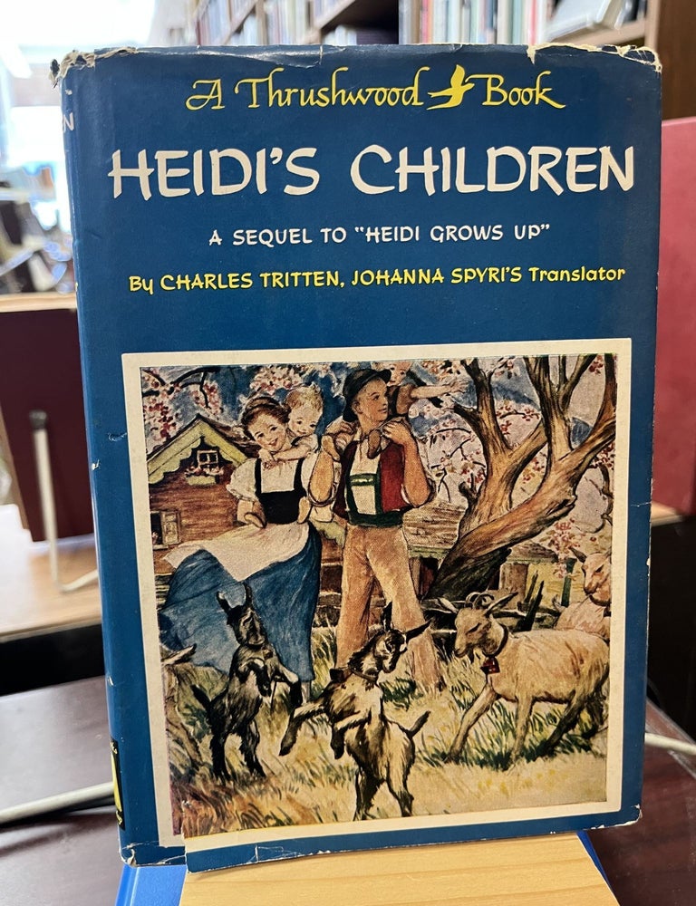 Item #229683 Heidi's Children (a Thrushwood Book). Charles Tritten.