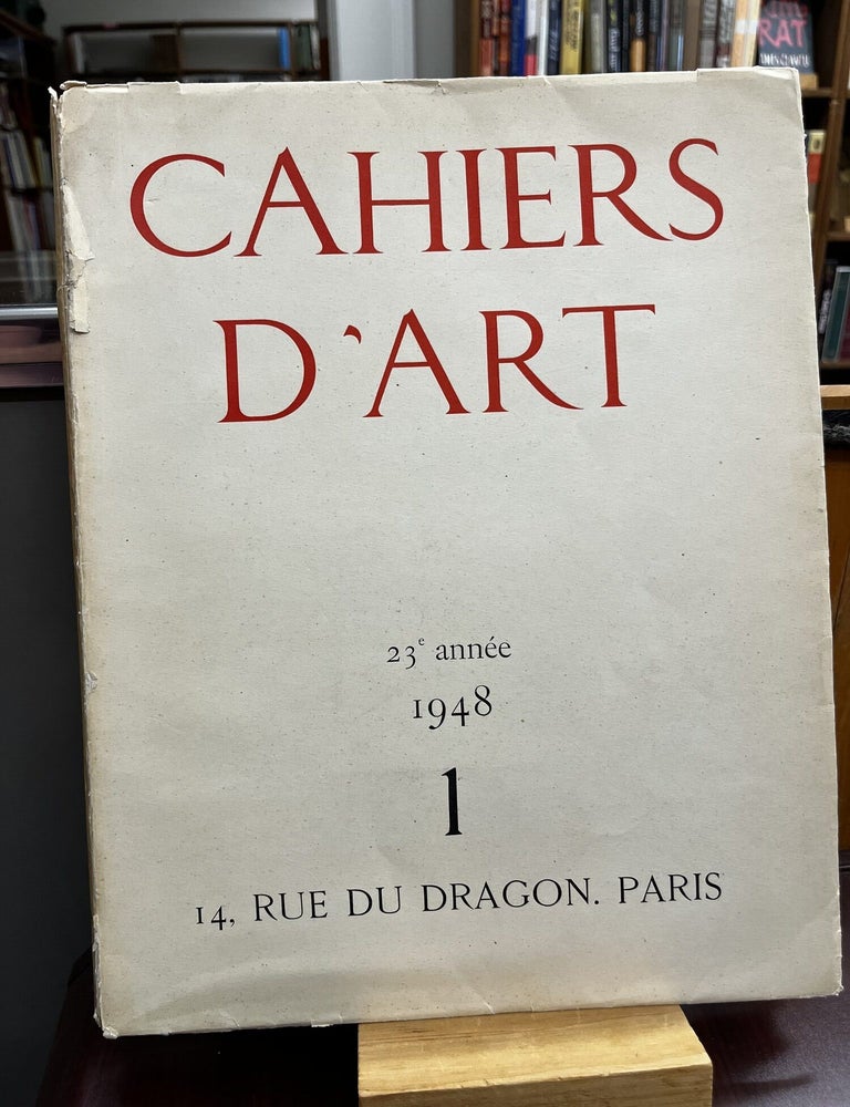 Cahiers D'Art: 23e ANN&Eacute;E 1948. 1. Christian Zervos.