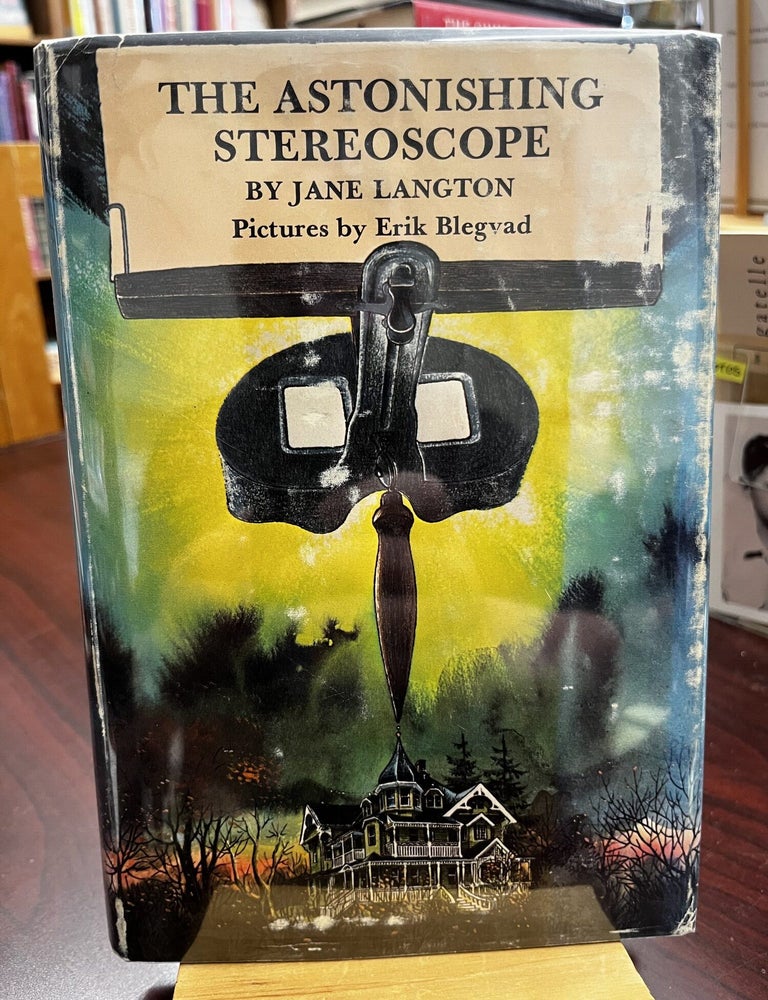 The astonishing stereoscope. Jane Langton.
