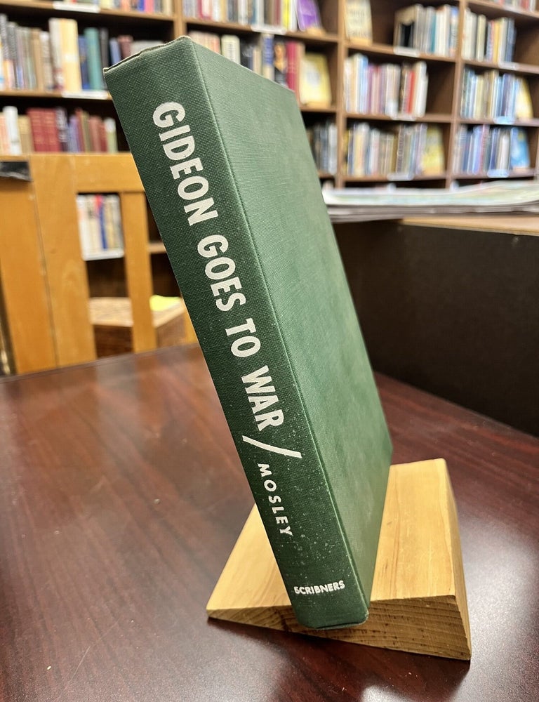 Gideon Goes to War : The Story of Major-General Orde C. Wingate. Leonard Mosley.
