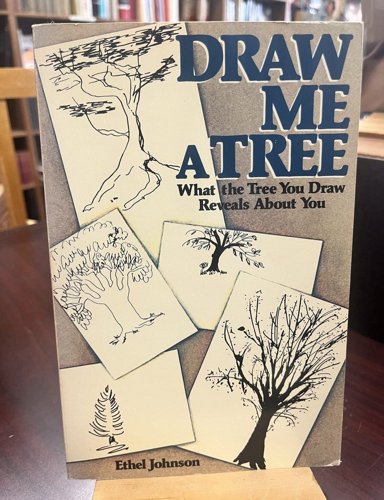 Draw Me a Tree. Ethel Johnson.