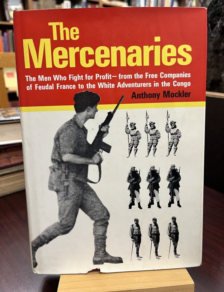 The Mercenaries. Anthony Mockler.