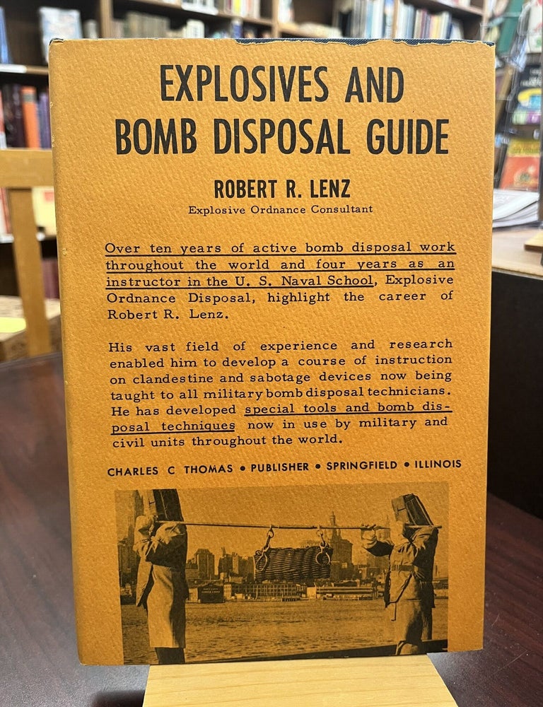 Explosives And Bomb Disposal Guide. Robert R. Lenz.