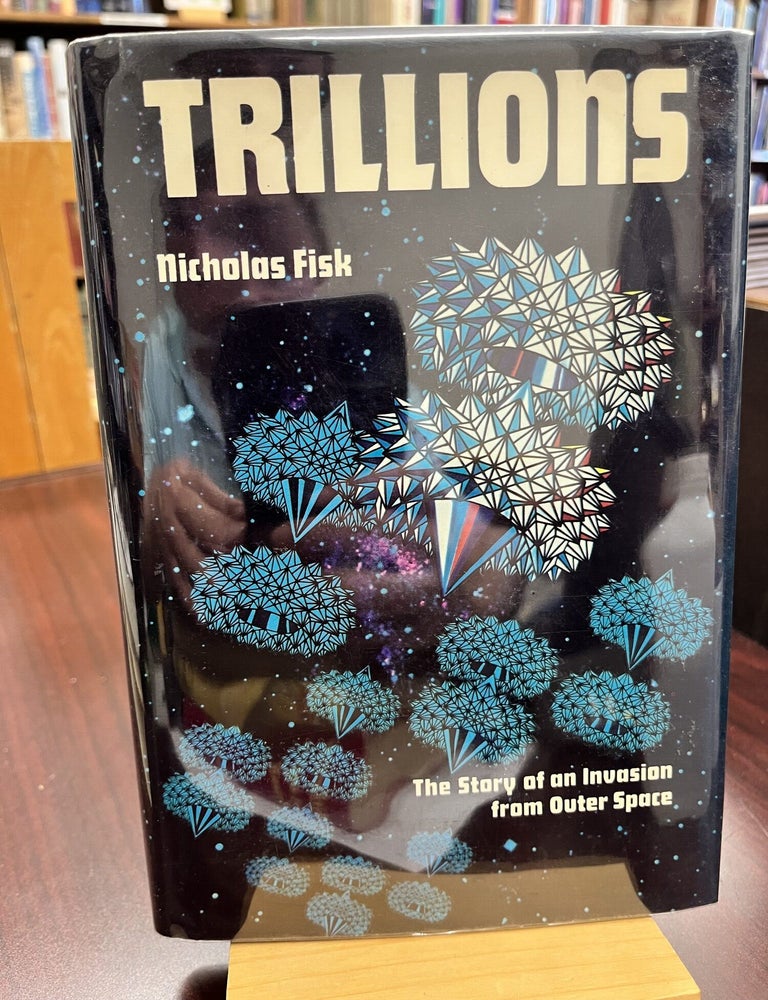 Trillions. Nicholas Fisk.