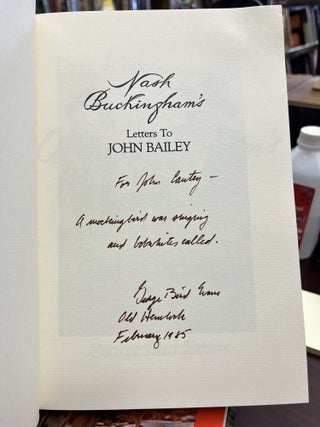 Item #231953 Dear John: Nash Buckingham's Letters to John Bailey. George Bird Evans Nash Buckingham