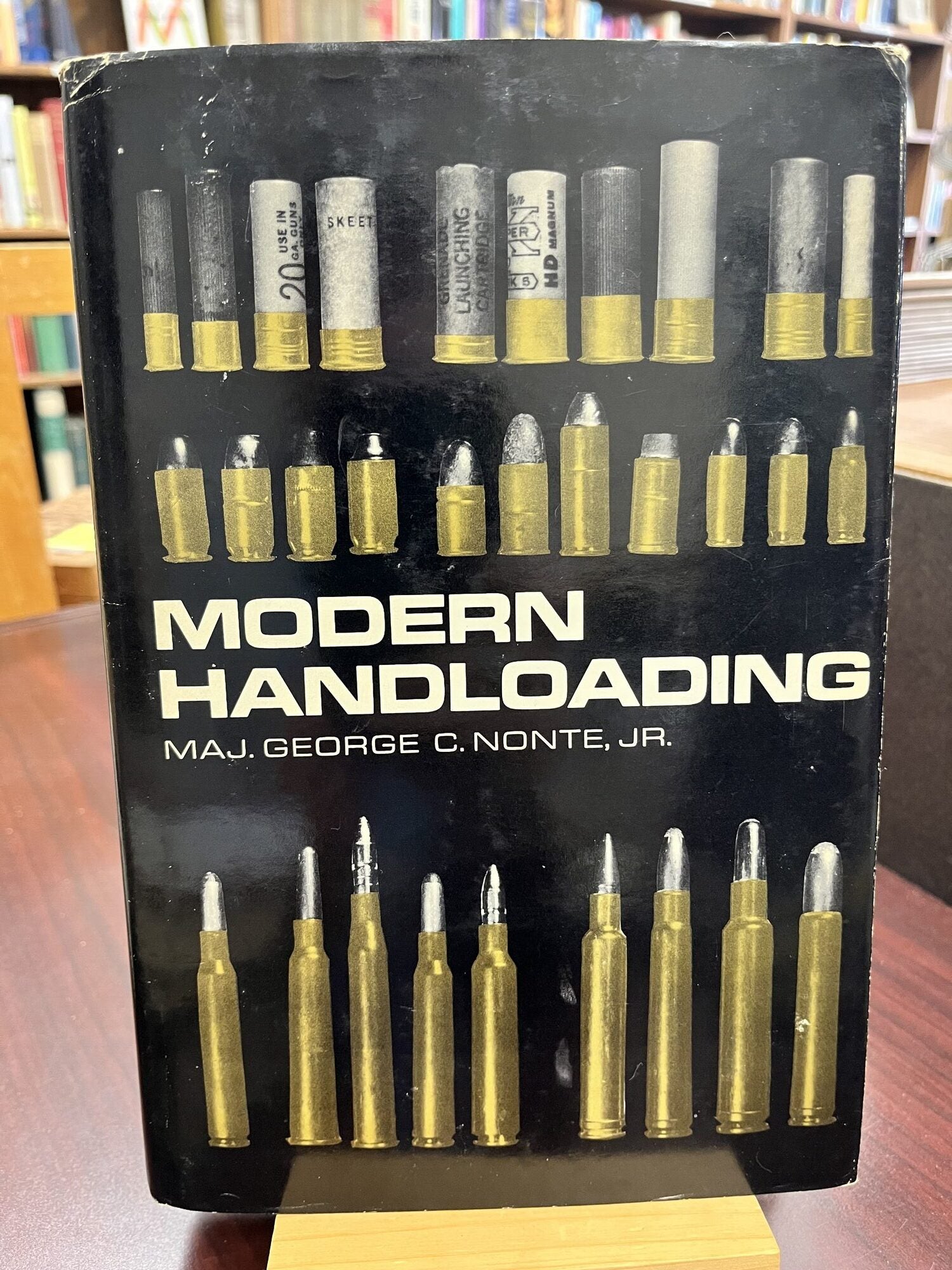 Modern Handloading | Maj. George C. Nonte, Jr. | First Edition