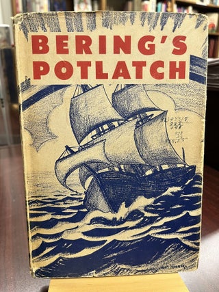 Item #232451 Bering's potlatch, Lucile Saunders McDonald