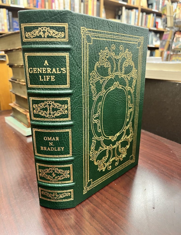 A GENERAL'S LIFE Easton Press. Omar N. Bradley.