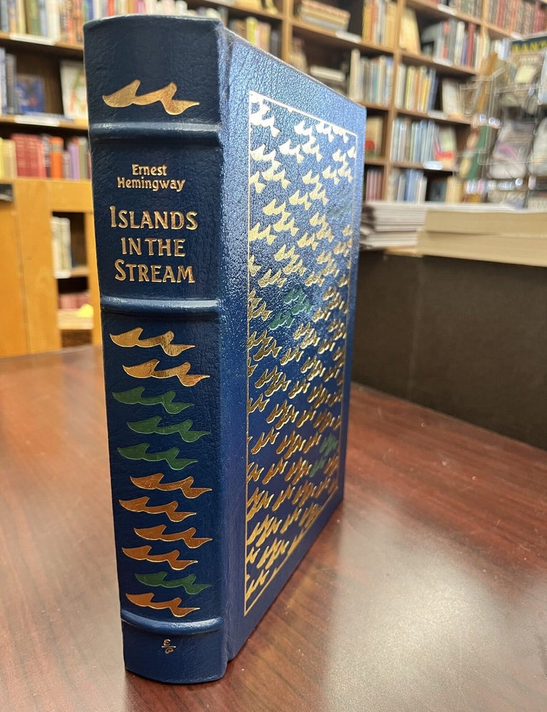 Islands In The Stream (Bound in Genuine Leather. Ernest Hemingway.