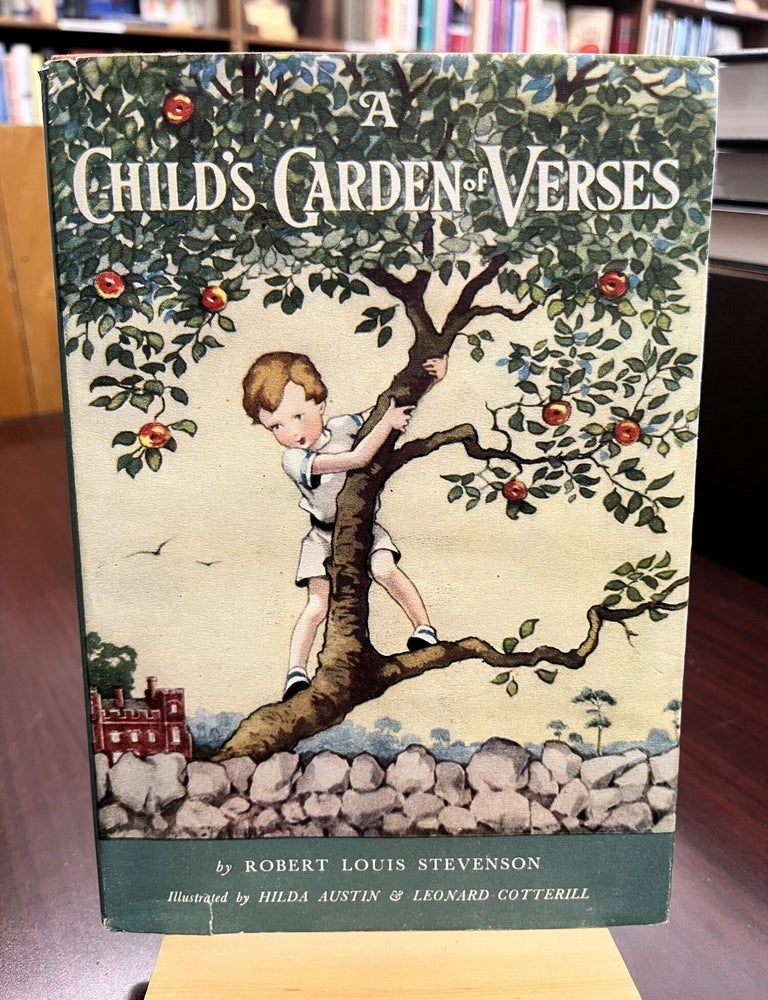 A Child's Garden of Verses. Robert Louis Stevenson.