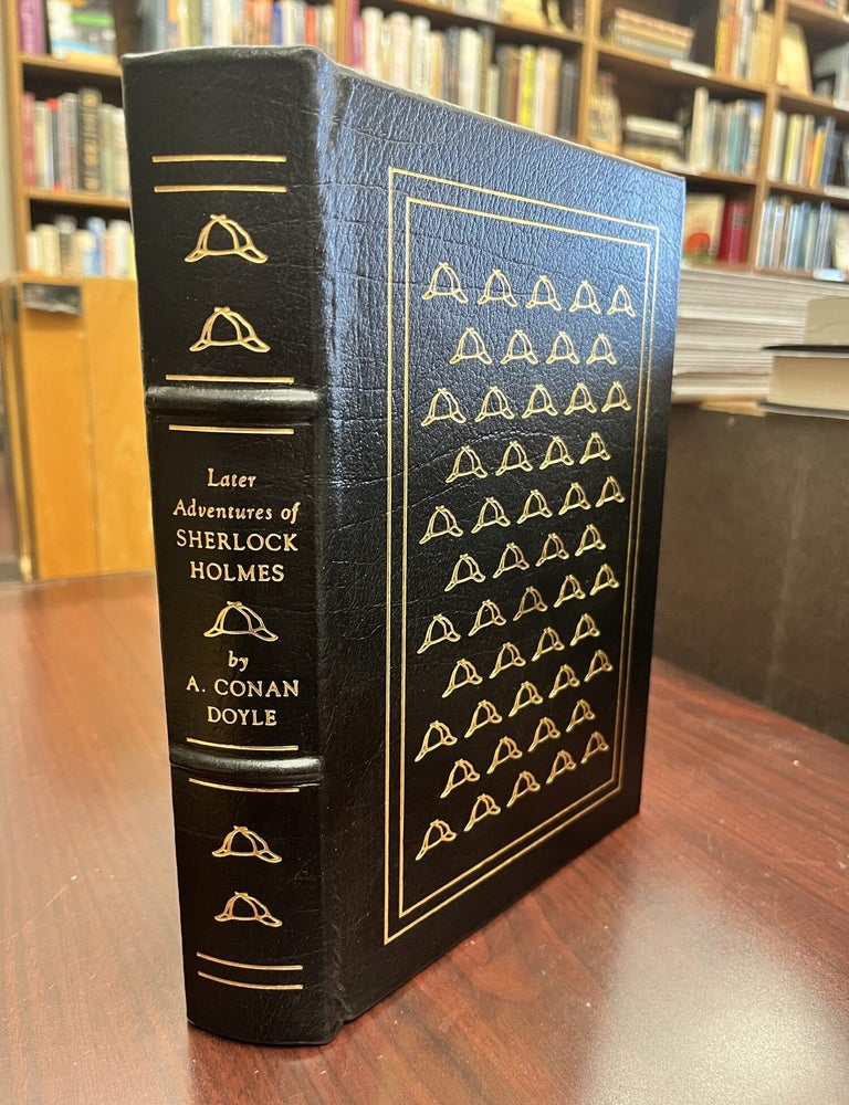 The Later Adventures of Sherlock Holmes. Arthur Conan Doyle.