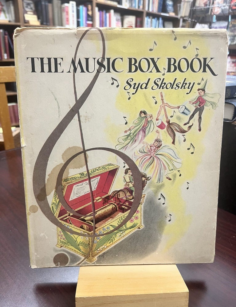The Music Box Book. Syd Skolsky.