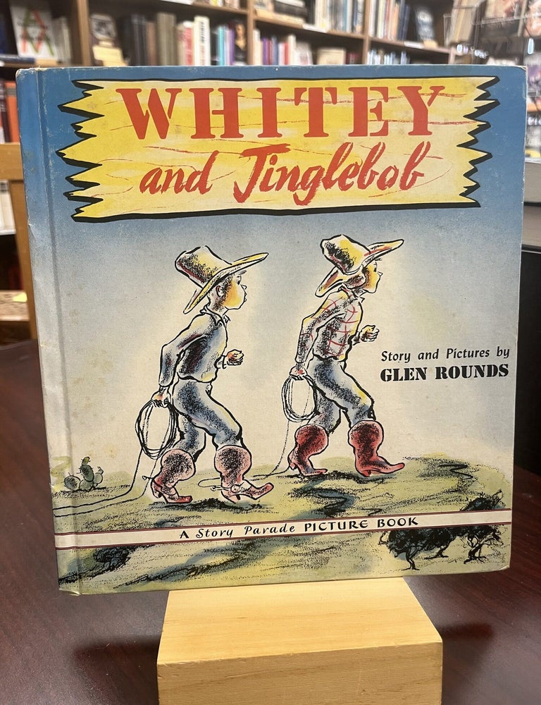 Whitey and Jinglebob. Glen Rounds.