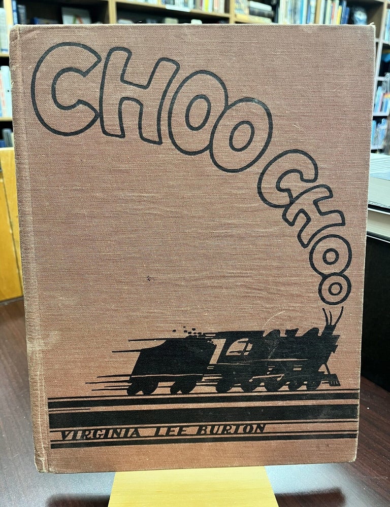 Item #232847 Choo choo : The Story of a Little Engine Who Ran Away. Virginia Lee Burton.
