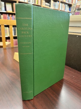 Item #233106 The Carolina Backcountry on the Eve of the Revolution: The Journal and Other...