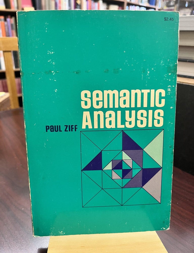 Semantic Analysis. paul ziff.