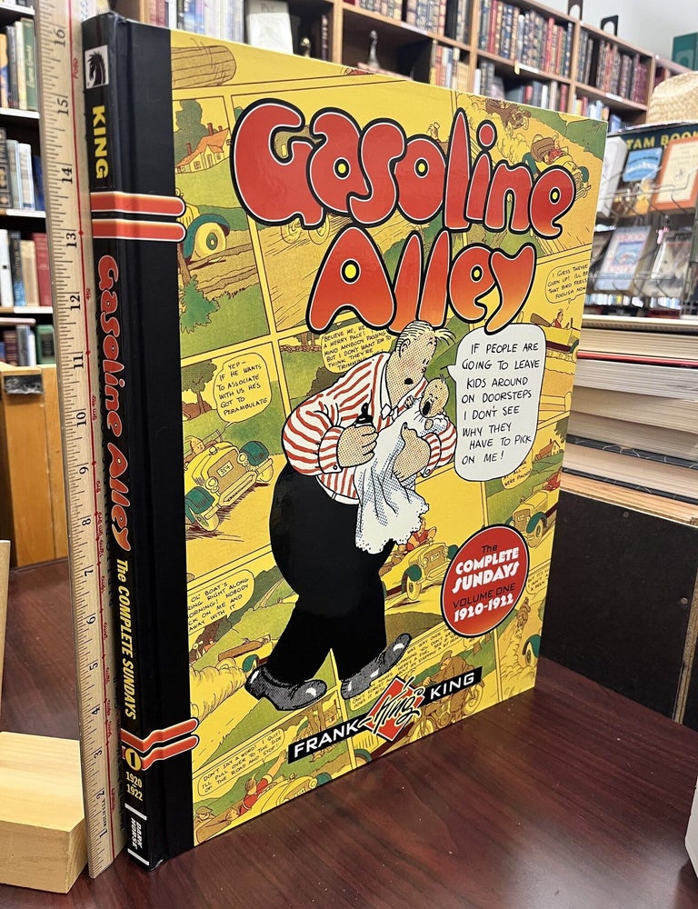 Gasoline Alley: The Complete Sundays Volume 1, 1920-1922. Frank King.