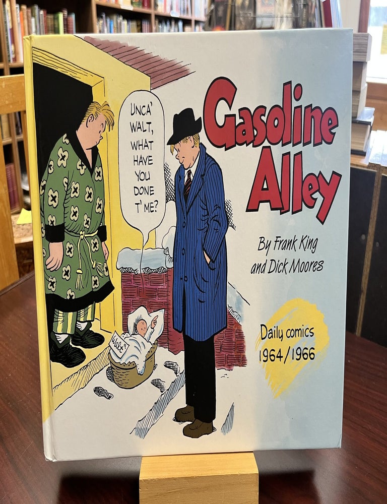 Gasoline Alley Volume 1. Frank King, Dick Moores.