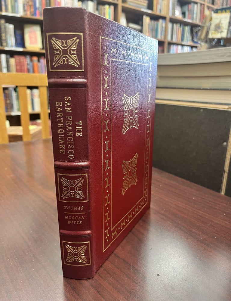 The San Francisco Earthquake (Easton Press. Gordon Thomas, Max Morgan Witts.