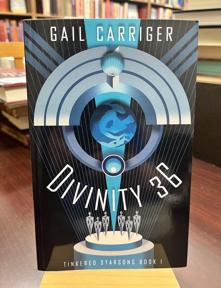 Divinity 36: Tinkered Starsong. Gail Carriger.