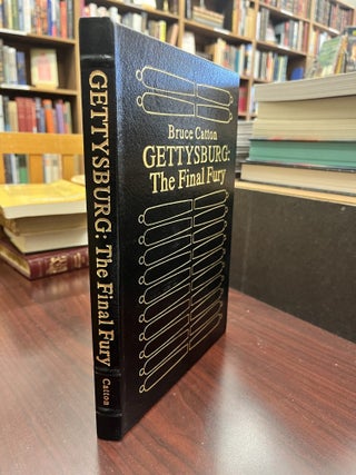 Item #233492 Gettysburg : The Final Fury (The Leather-Bound Library of American History Series)....