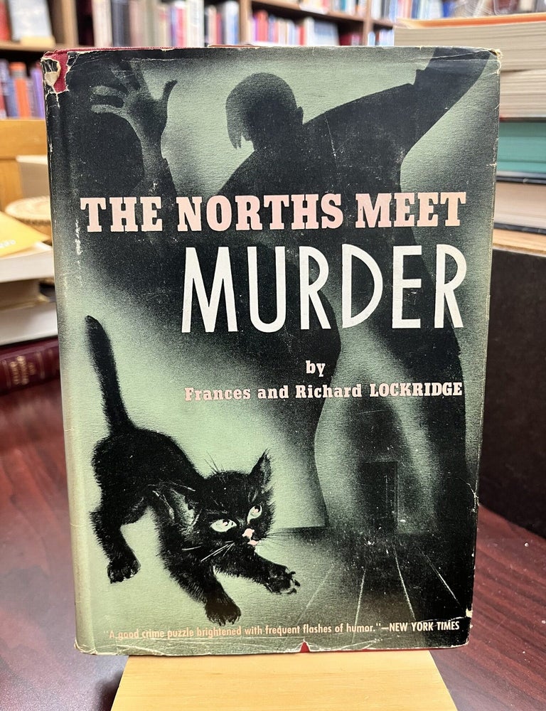 The Norths Meet Murder. Frances and Richard Lockridge.