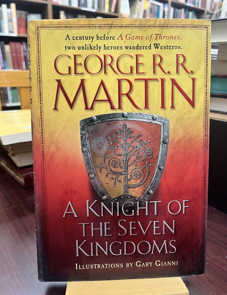 A Knight of the Seven Kingdoms (A Song of Ice and Fire. George R. R. Martin.