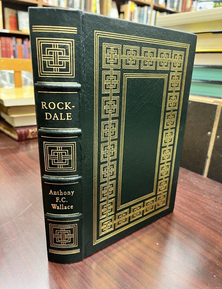 Rockdale: The Growth of an American Village in the Early Industrial Revolution. Anthony F. C Wallace.