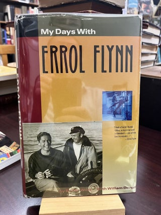 Item #233844 My Days With Errol Flynn: The Autobiography of Stuntman Buster Wiles. Buster Wiles,...