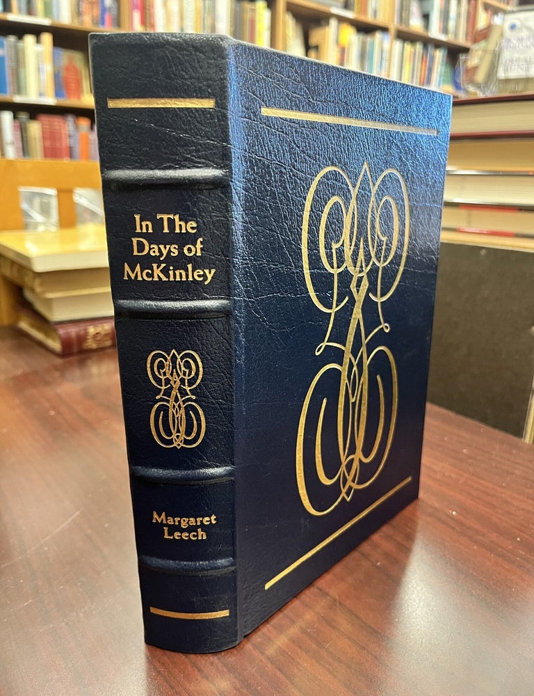 In the days of McKinley (The Library of the presidents. William McKinley, Margaret Leech.