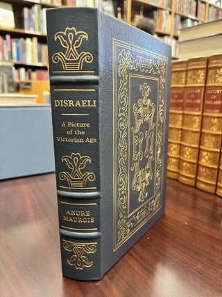 Item #234076 Disraeli: A Picture of the Victorian Age, Collector's Edition. Andr&eacute;...