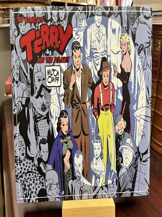 Item #234166 The Complete Terry and the Pirates, Vol. 1: 1934-1936. Milton Caniff