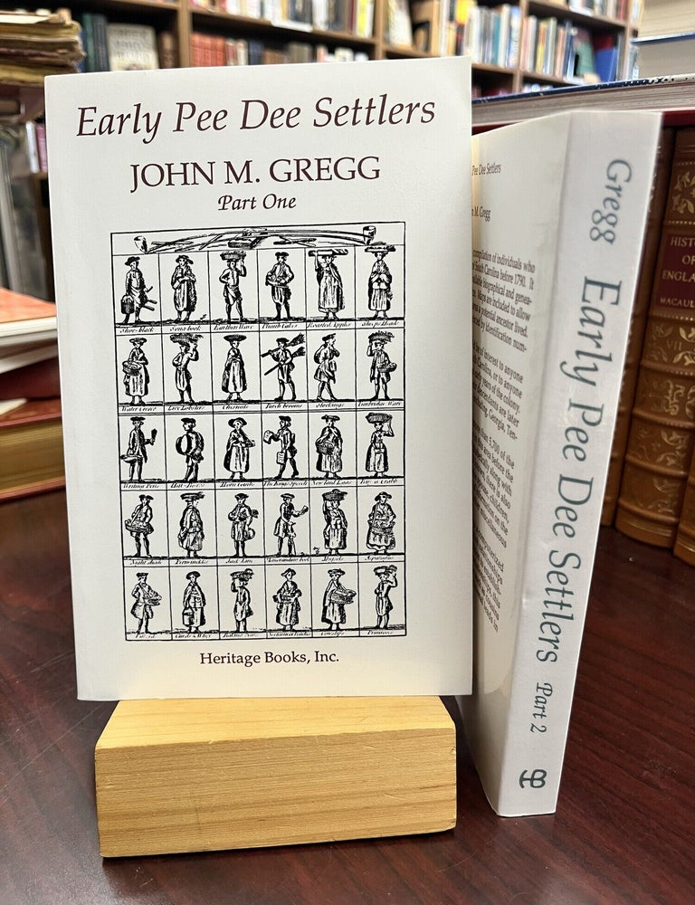 Early Pee Dee Settlers. John M. Gregg.