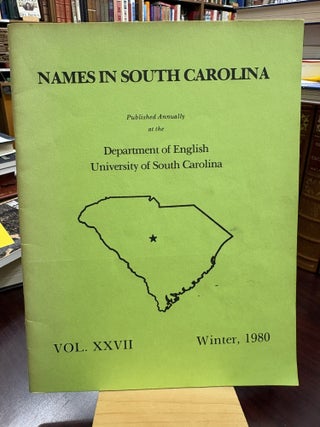 Item #234213 Names in South Carolina: Vol. XXVII; Winter, 1980. Claude Henry Neuffer