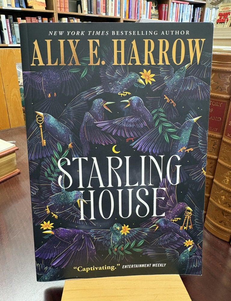Starling House: A Reese's Book Club Pick. Alix E. Harrow.
