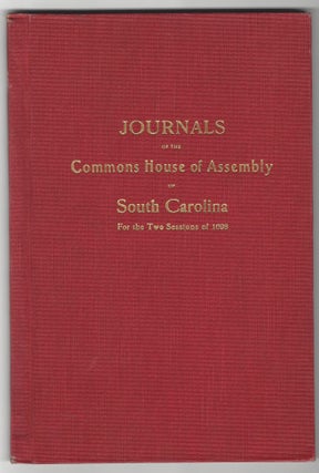 Item #SKU1016875 Journals of the Commons House of Assembly of South Carolina, For the Two...