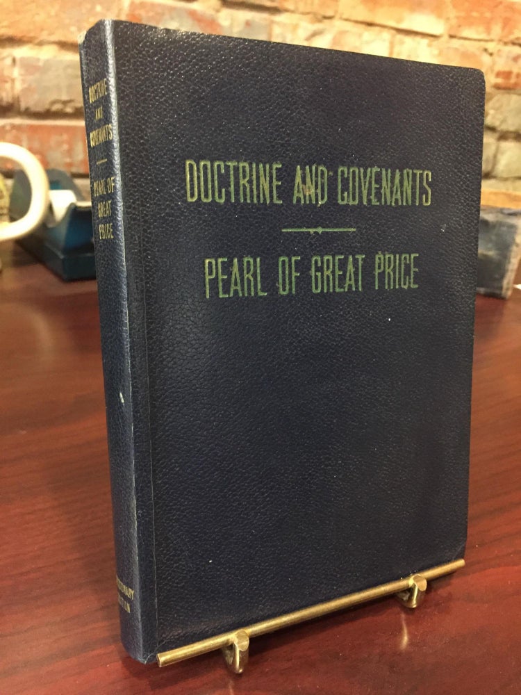Doctrine and Covenants Pearl of Great Price. Joseph Smith.