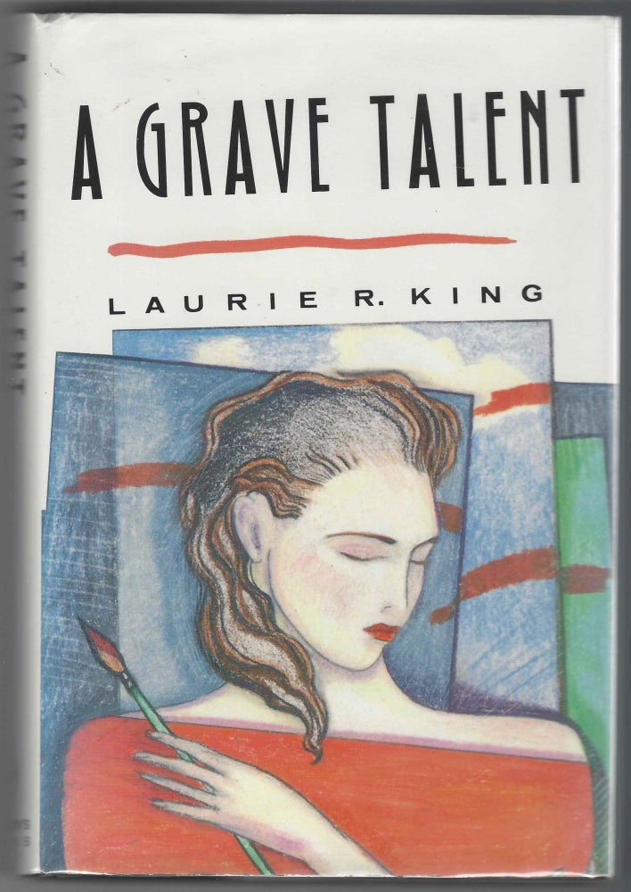 A Grave Talent: A Novel (A Kate Martinelli Mystery. Laurie R. King.
