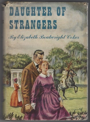 Item #SKU1019182 Daughter of strangers. Elizabeth Boatwright Coker