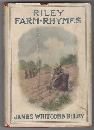 Item #SKU1021998 Riley Farm-Rhymes. James Whitcomb Riley