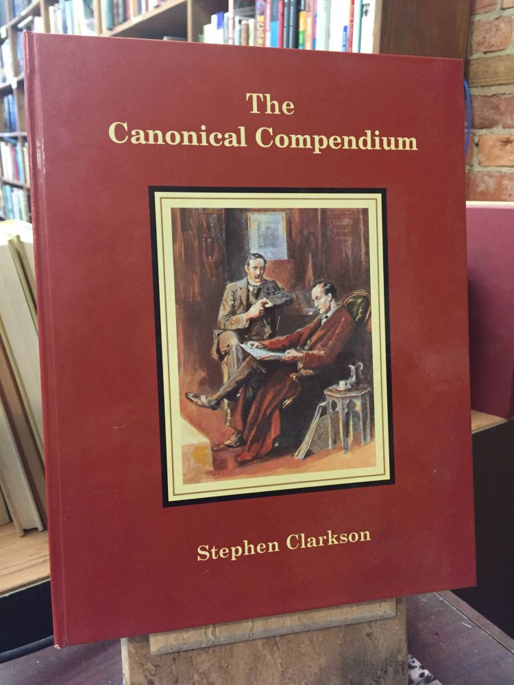 Item #SKU1024237 The Canonical Compendium. Stephen Clarkson.