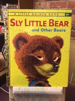 Item #SKU1026869 Sly Little Bear and Other Bears. Kathryn B. Jackson, Johnston, By Scott